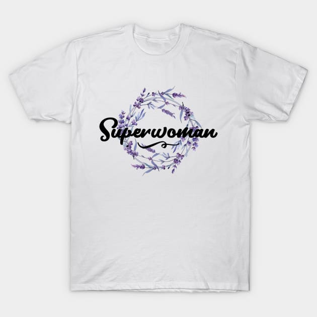 Awesome Superwoman Quote Design T-Shirt by littleprints